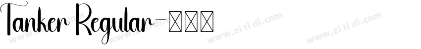Tanker Regular字体转换 Tanker Regular字体转换